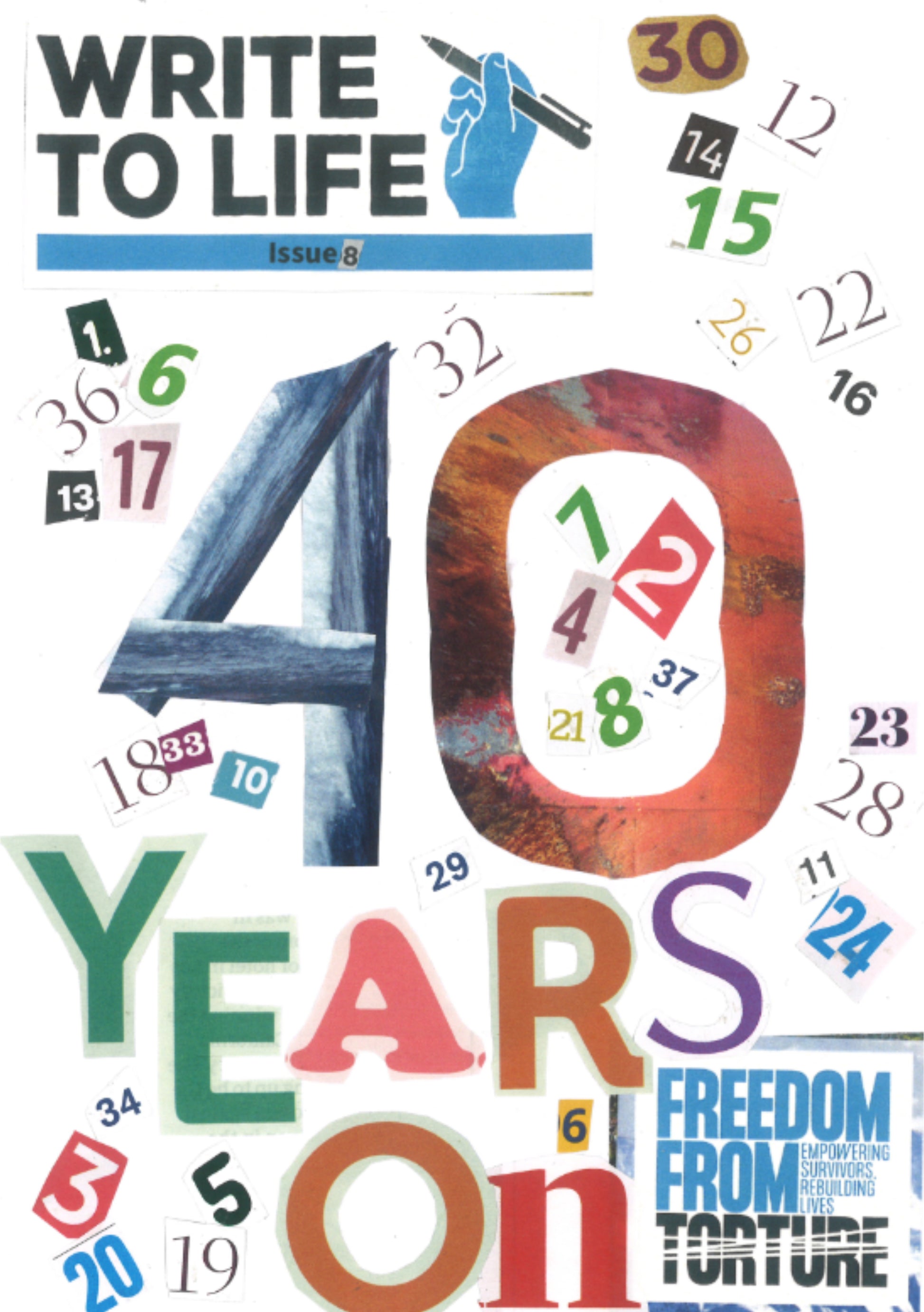 Cover of 'Write to Life' issue 8 celebrating 40 years with colorful numbers and a pen.