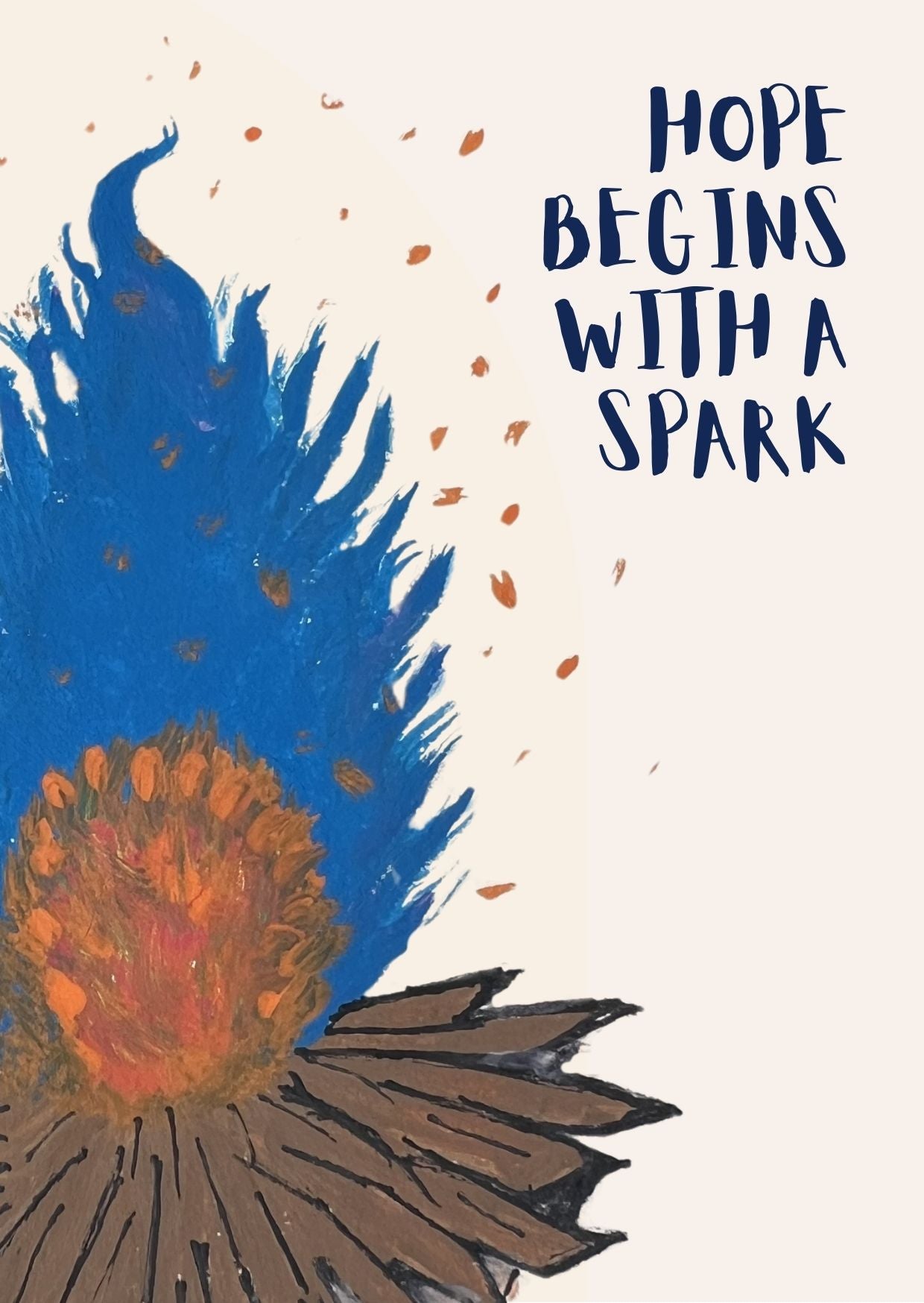 'Hope begins with a spark' Greeting card