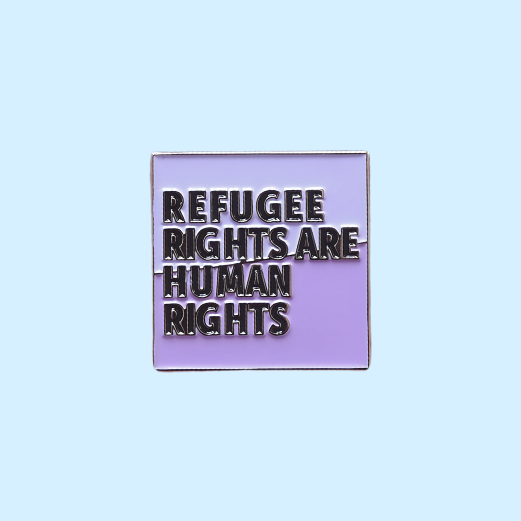 'Refugee Rights Are Human Rights' Pin badge